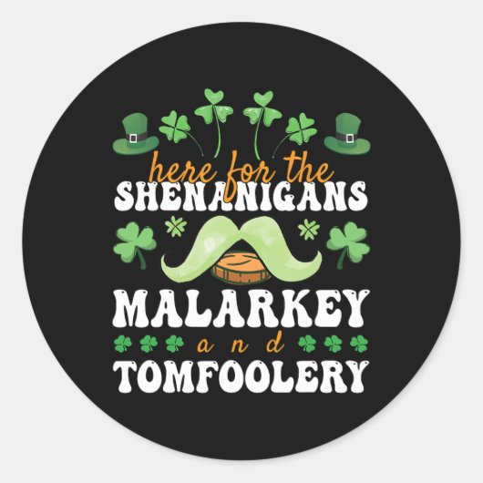 Sticker Rond Jour de la Saint Patrick Pour Le Malarkey Shenanig (Devant)