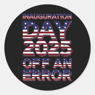 Sticker Rond Jour de l'investiture 2025 Désactiver une erreur H