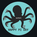 Sticker Rond Jour de l'octopi<br><div class="desc">La silhouette de pieuvre avec huit pi vous donne "Octopi". Célébrez la journée pi avec ce design amusant.</div>