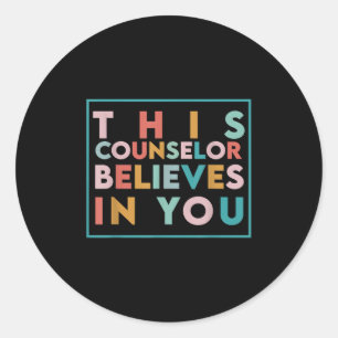 Sticker Rond Jour de test motivationnel Ce conseiller croit en