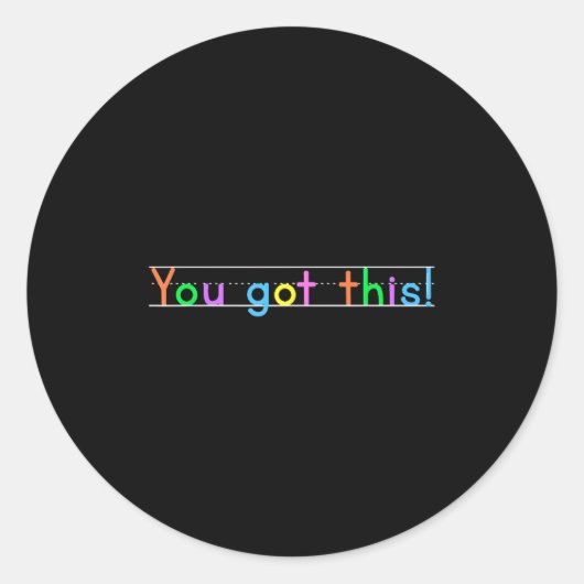 Sticker Rond Jour de test vous avez ça ! Professeur motivationn (Devant)