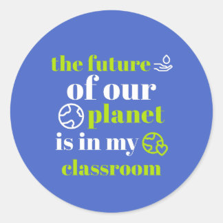 Sticker Rond Jour des terres L'avenir de notre planète est ma s