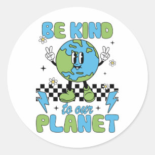 Sticker Rond Jour des terres Soyez Gentil À Notre Environnement