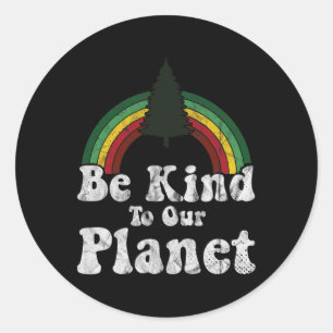 Sticker Rond Jour des terres Soyez Gentil À Notre Planète Rétro
