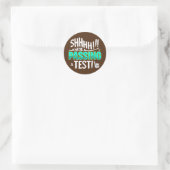 Sticker Rond Jour d'essai amusant, comment nous passons un test (Sac)