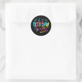 Sticker Rond Jour d'essai de teinture Enseignant T Chemise It # (Sac)