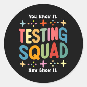 Sticker Rond Jour d'essai Motivational Teacher Testing Squad