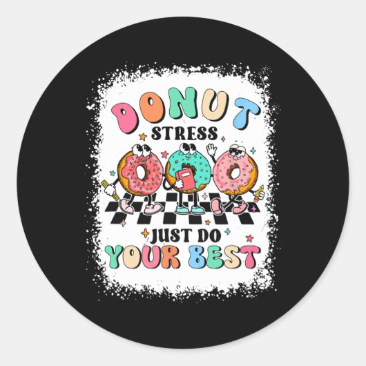 Sticker Rond Jour Donut Stress Faites simplement votre meilleur (Devant)