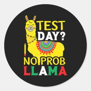 Sticker Rond Jour No Prob-llama Enseignant Test d'examen
