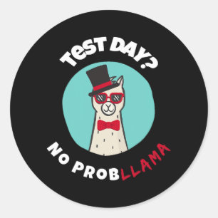 Sticker Rond Jour Pas De Problème Drôle Test Llama Design