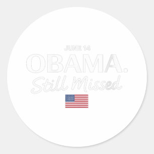Sticker Rond Journée des femmes Obama, le 14 juin Obama toujour
