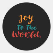 Sticker Rond Joy To The World T Shirt (Devant)