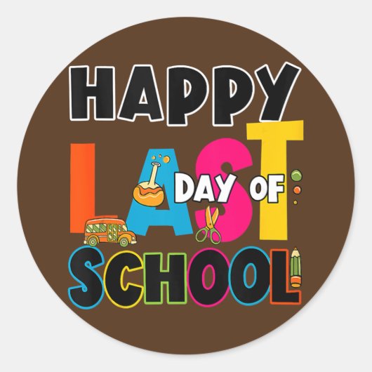 Sticker Rond Joyeuse Dernière Journée D'Enseignants Enfants De  (Devant)
