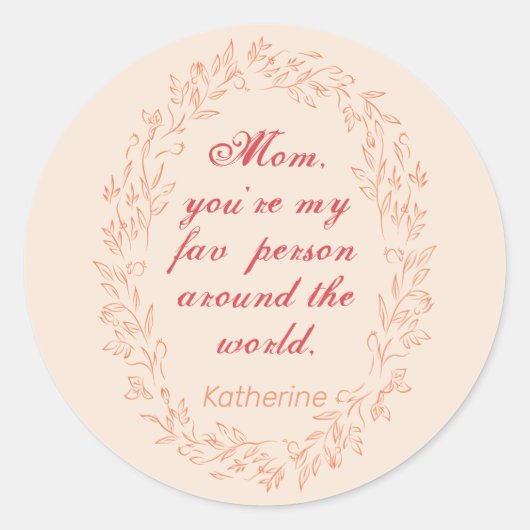 Sticker Rond Joyeuse Fête des Mères Citation Typographie Élégan (Devant)