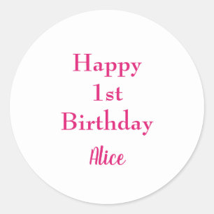 Sticker Rond Joyeux 1er Anniversaire rose blanc Nom personnalis