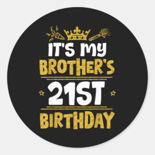 Sticker Rond Joyeux 21e Anniversaire à Mon Frère 2004 21 Ans