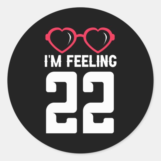Sticker Rond Joyeux 22E Je Me Sens 22 (Devant)