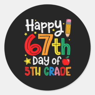 Sticker Rond Joyeux 67e jour d'enseignant de 5e année élève six