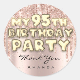 Sticker Rond Joyeux 95e Anniversaire Fête Paillettes Drips Rose