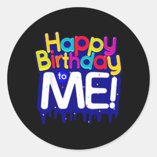 Sticker Rond Joyeux Anniversaire À Moi Fête D'anniversaire