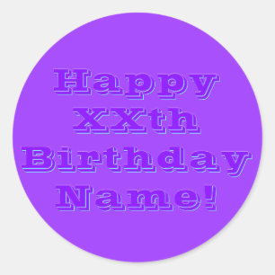 Sticker Rond Joyeux Anniversaire éditable Tout Nom ou Âge