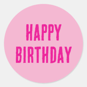 Sticker Rond Joyeux Anniversaire Hot rose Girly Couleur personn