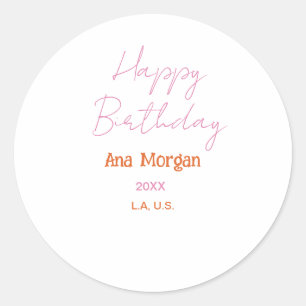 STICKER ROND JOYEUX ANNIVERSAIRE ROSE ORANGE NOM SIMPLE ANNÉE L
