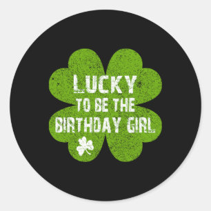 Sticker Rond Joyeux anniversaire Saint-Patrick Chanceux d'être