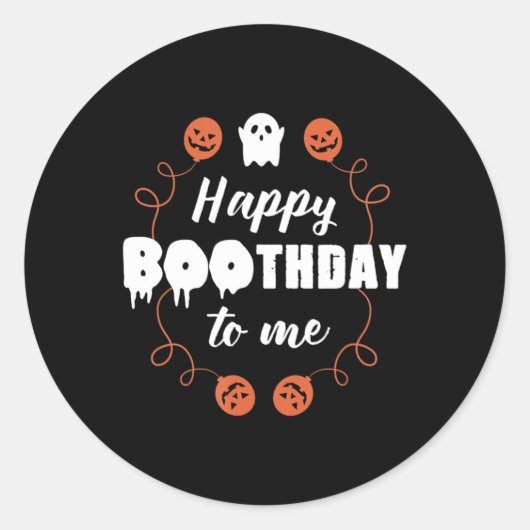 Sticker Rond Joyeux Boothday To Me Fun Halloween Anniversaire (Devant)