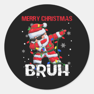Sticker Rond Joyeux Noël Bruh Dabbing Père Noël Garçons Enfants
