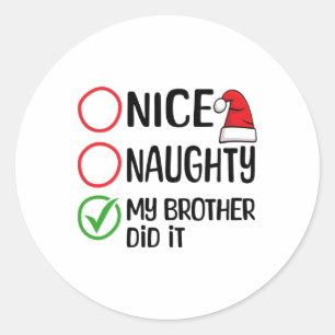 Sticker Rond Joyeux Noël Nice Naughty Mon Frère L'A Fait Xma