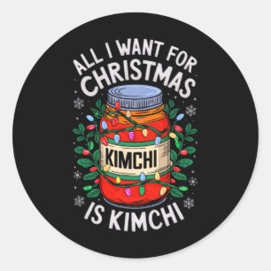Sticker Rond Joyeux Noël Tout Ce Que Je Veux Pour Noël Kimchi H