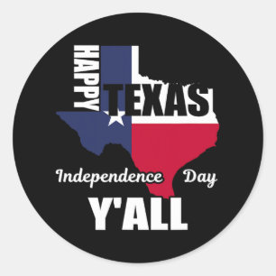 Sticker Rond Joyeux Texas Independence Day Y'all Usa Cowboy Tee