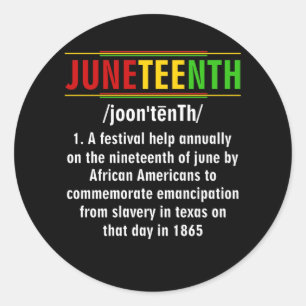 Sticker Rond Juneteenth Définition de "Black history juneteent