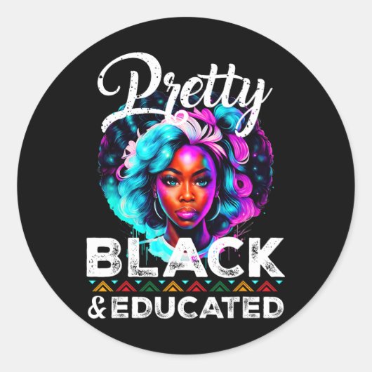 Sticker Rond Juneteenth Pretty Black And Educated Black African (Devant)