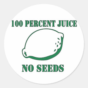 Sticker Rond Jus Pas De Graines