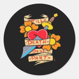 Sticker Rond Jusqu'à ce que la mort nous sépare Vintage Tattoo