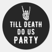 Sticker Rond Jusqu'à la mort Fête Sommeil Noir (Devant)