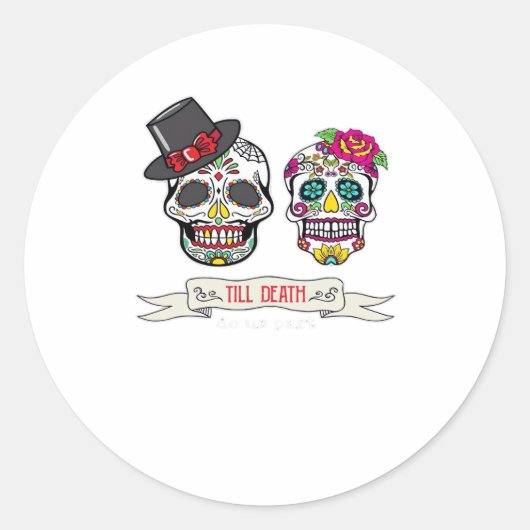 Sticker Rond Jusqu'À La Mort Nous Faire Crâne Mariage Marié Et (Devant)