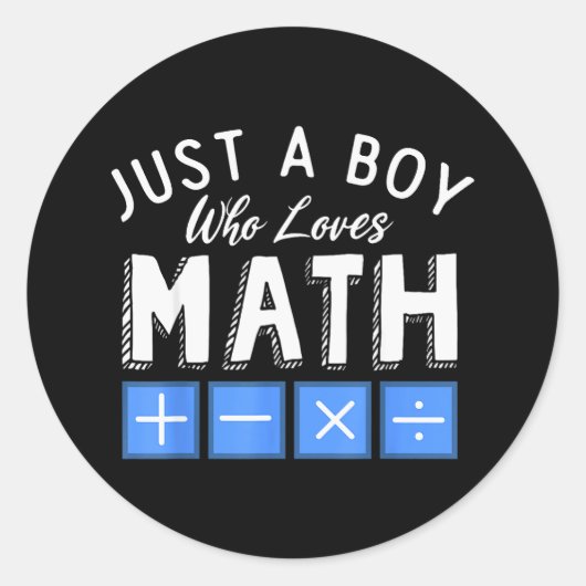 Sticker Rond Just a boy who loves math algebra funny mathematic (Devant)