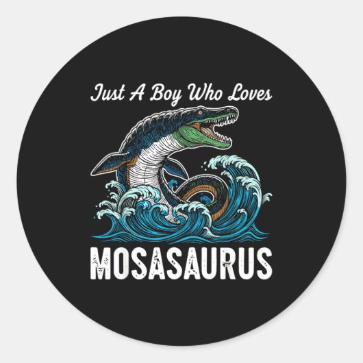 Sticker Rond Just A Boy Who Loves Mosasaurus  (Devant)