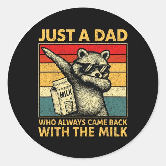 Sticker Rond Just A Dad Who Always Came Back Men Fathers Day Da (Devant)