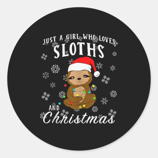 Sticker Rond Just A Girl Who Loves Sloths & Christmas Funny (Devant)