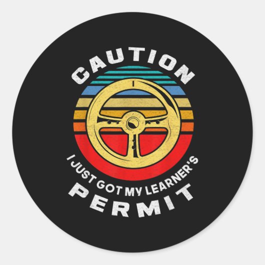 Sticker Rond Just Got Learner's Permit Boys Girls Funny New Dri (Devant)