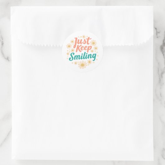 Sticker Rond "Just Keep Smiling" with Cheerful Daisies (Sac)