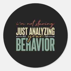 Sticker Rond Juste Analyser Comportement Technicien Bcba Aba Be