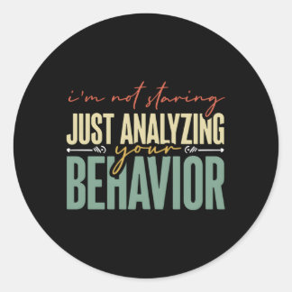 Sticker Rond Juste Analyser Comportement Technicien Bcba Aba Be