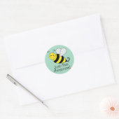 Sticker Rond Juste Avoir une superbe abeille (Enveloppe)