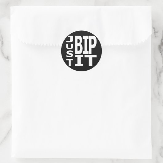 Sticker Rond Juste BIP It (Sac)