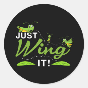 Sticker Rond Juste l'aimer - Grasshopper Continuer à essayer Ci